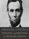 Speeches and Writings of Abraham Lincoln (MP3)